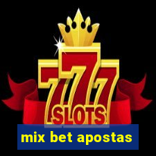 mix bet apostas